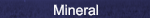 Mineral